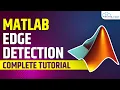 MATLAB Edge Detection in Image MATLAB Tutorial for Beginners