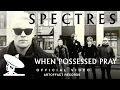 Download Lagu SPECTRES: When Possessed Pray OFFICIAL VIDEO #Artoffact