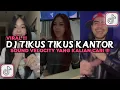 Download Lagu DJ TIKUS TIKUS KANTOR  - KISAH USANG TIKUS TIKUS KANTOR  VIRAL TIKTOK 2025