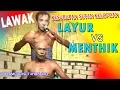 Lagu LAWAK NJARANAN KESURUPAN SETAN KELOPOAN - LAYUR ambi MENTHIK