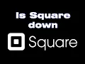 is Square having issues today Square server error