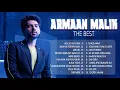 Download Lagu ARMAAN MALIK Best Heart Touching Songs || Bollywood Romantic Jukebox || SONGS OF ARMAAN MALIK 2021