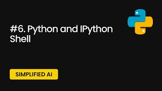 Python for Data Science Python IPython Shell Simplified AI Course