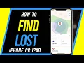 How to Find Lost iPhone or iPad - Find My App