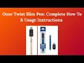 Ooze Twist Slim Pen Complete How-To Usage Instructions Beginner s Guide