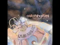 Sunrays - Catching Flies