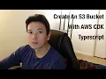 Create An S3 Bucket With AWS CDK Typescript