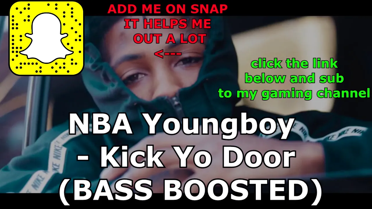 NBA Youngboy  - Kick Yo Door   (BASS BOOSTED)