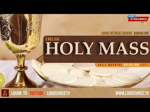 Download MP3 Holy Mass ( English ) | Holy Mass | 08 - June -2024 | Logos Retreat Centre, Bangalore