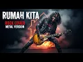 Download Lagu Rumah Kita – Rock Version (Full Aransemen) | Cover Lagu Legendaris Indonesia oleh Nusa Rock