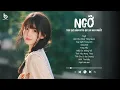 Download Lagu Ngỡ, Giá Như Chưa Từng Quen - Nhạc Chill 8x 9x - Nhạc Ballad Hay Nhất 2025