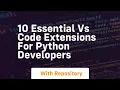 10 essential vs code extensions for python developers