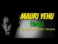 (lirik) MAURI YEHU - ELSON UMBU RIADA