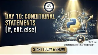 Day 10 Conditional Statements in Python if elif else EDULEXIS
