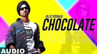 Download Chocolate (Official Audio) | Diljit Dosanjh | Planet Recordz MP3