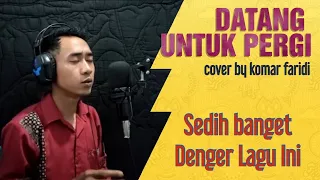 Download Datang Untuk Pergi - Rita Sugiarto | Cover Dangdut Klasik | Komar Faridi MP3