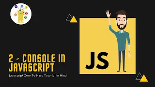 Console Logs Errors Warnings More JavaScript Zero To Hero Tutorial