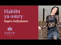 KAYRA BELLYDANCE / Habibi Ya Omri (Amr Diab) impro