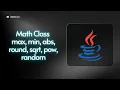 Java Math Class Functions max min abs round sqrt pow random Java Fundamentals - 013