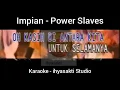 Download Lagu Impian - Power Slaves Karaoke