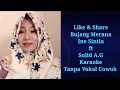 Download Lagu Bujang Merana - Karaoke Tanpa Vokal Cowok