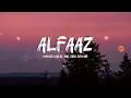 ALFAAZ - HAMZA MALIK AND ZAIN ZOHAIB(LYRICS)||