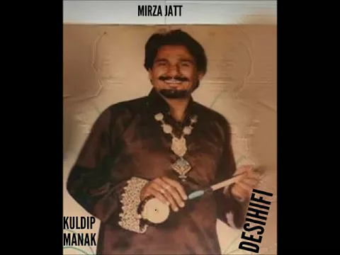 Download MP3 Mirza Jatt - Kuldip Manak