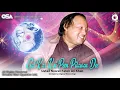 Download Lagu Gal Kar Koi Peen Pilawan Dee | Nusrat Fateh Ali Khan | complete full version | OSA Worldwide