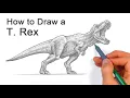 How to Draw the Tyrannosaurus Rex Dinosaur from Jurassic World