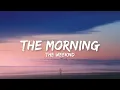 The Weeknd - The Morning