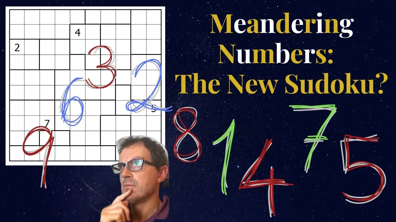 Meandering Numbers:  The New Sudoku?
