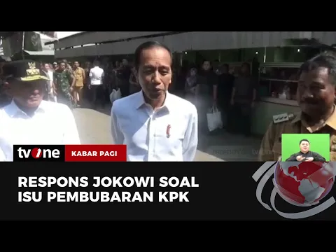 Jokowi Tanggapi soal Ribut-ribut KPK Diminta Dibubarkan