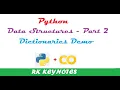 Dictionaries Python Data Structures Part 2 Dictionaries Demo Google Colab RK Keynotes