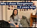 Why I Chose Georgetown 2 Years Later