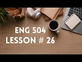 Eng 504 Lesson 26 Second Language Socialisation and Identity Construction
