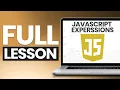 Javascript Expressions - FULL LESSON