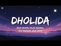 Dholida (Lyrics) | Udit Narayan, Neha Kakkar | Navratri Special Garba Song 2026