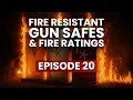 Safe Space Episode 20 The Best Fire Resistant Gun Safes