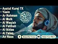 Lagu Quran Recitation in A Peaceful Voice I Alfatiha, Ayatul Kursi, Yasin ,Arrahman ,AlWaqiah