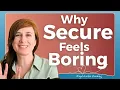 Why Secure Partners Feel Boring And How to Change That