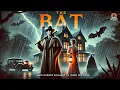 Download Lagu 🦇 The Bat | Classic Detective Mystery | A Gripping Tale of Suspense 🕵️‍♂️