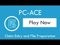 PC-ACE Claim Entry and File Preparation