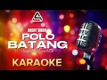 Download Lagu KARAOKE POLO BATANG | ARGHY SINGH