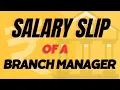 My SALARY SLIP as Branch Manager in RRB
