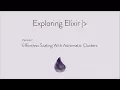 Episode 7 Effortless Scaling With Automatic Clusters