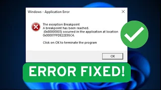 Fix The Exception Breakpoint Has Been Reached Error on Windows 11
