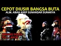 Lagu Cepot Diusir Bangsa Buta Bima Rarabi Full Lakon Wayang Golek Asep Sunandar Sunarya