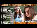 Lagu Album Dini Kurnia - ACLAK, GULU PEDOT, GERAJAGAN - Full Album Lagu Osing Banyuwangi Viral On Trendin