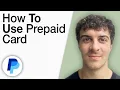 How To Use PayPal Prepaid Card 2025 Full Guide
