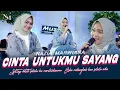 Lagu Nazia Marwiana - Cinta Untukmu Sayang (Official Live Music )  Setiap detik slalu ku memikirkanmu
